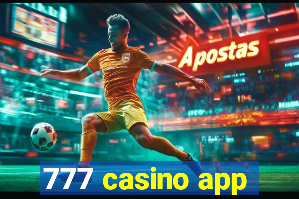 777 casino app