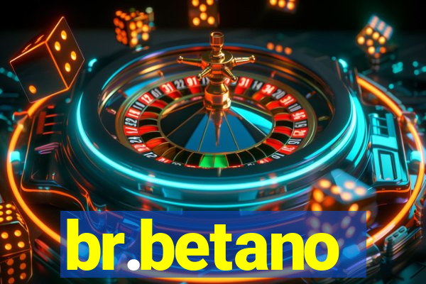 br.betano