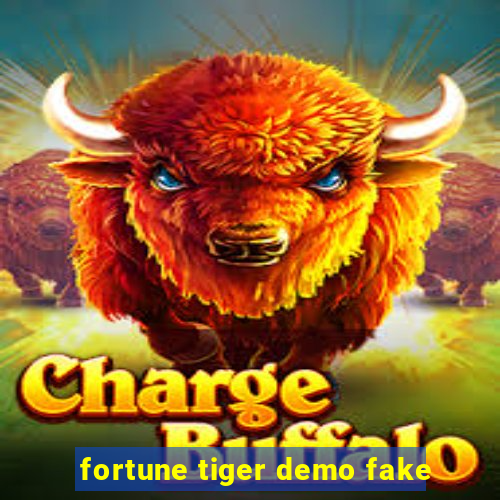 fortune tiger demo fake