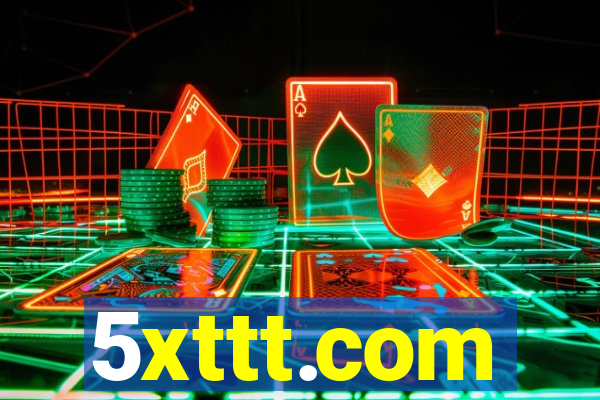 5xttt.com