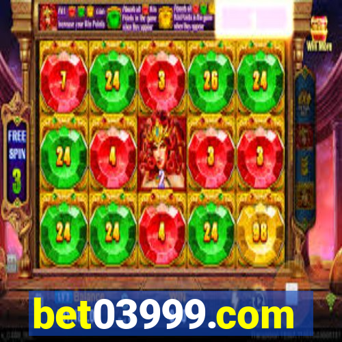 bet03999.com