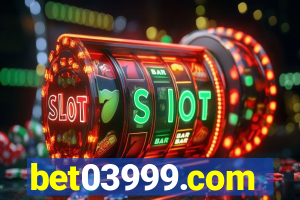 bet03999.com