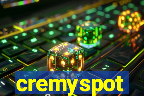 cremyspot