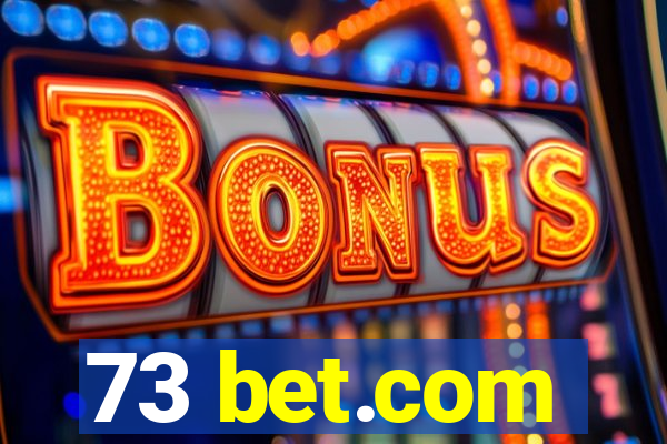 73 bet.com