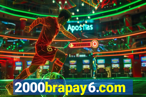 2000brapay6.com