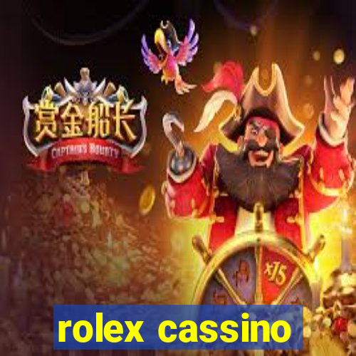 rolex cassino
