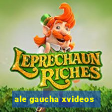 ale gaucha xvideos