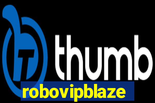 robovipblaze