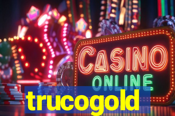 trucogold