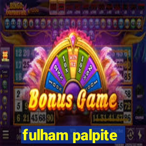 fulham palpite