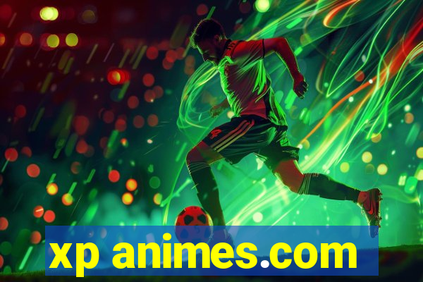 xp animes.com