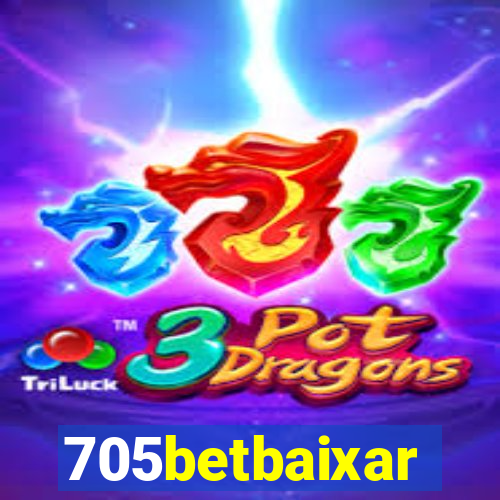 705betbaixar