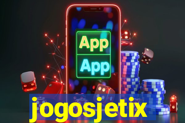 jogosjetix
