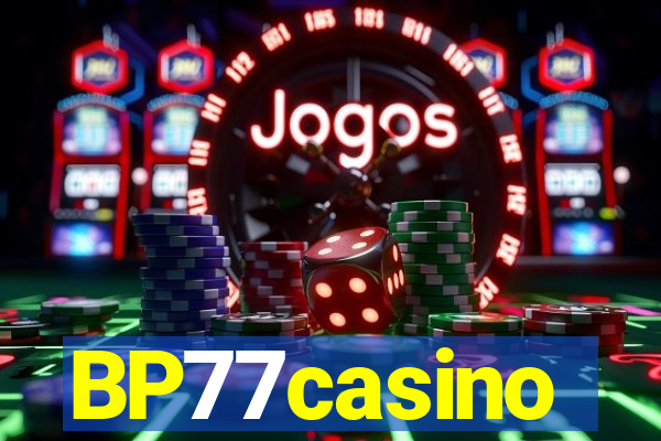 BP77casino
