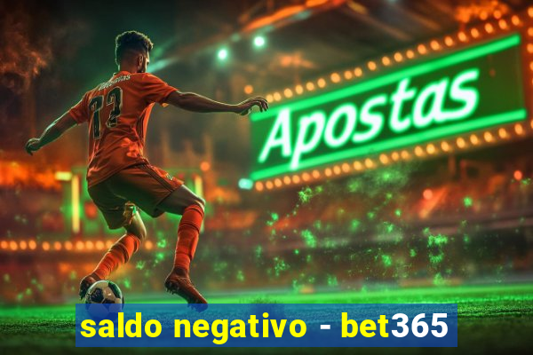 saldo negativo - bet365