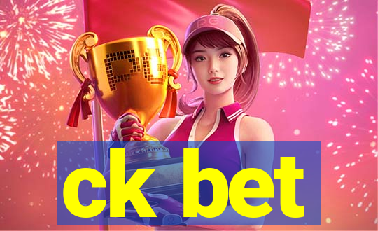 ck bet