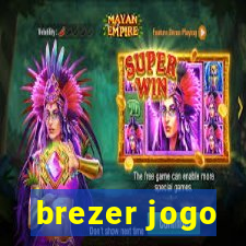 brezer jogo