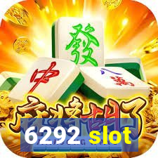 6292 slot