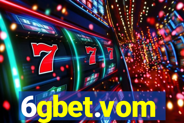 6gbet.vom