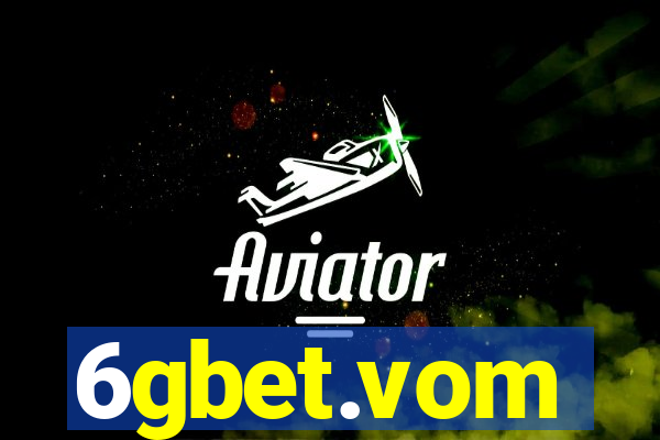 6gbet.vom