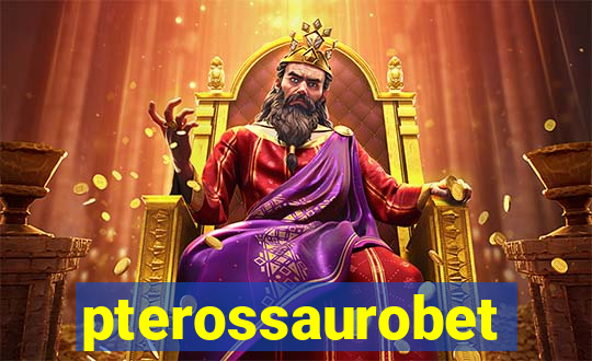 pterossaurobet