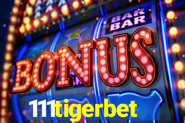 111tigerbet