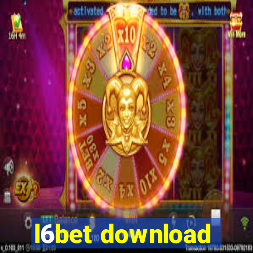 l6bet download