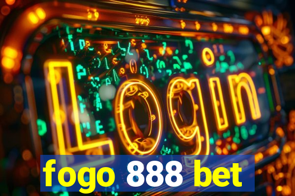 fogo 888 bet