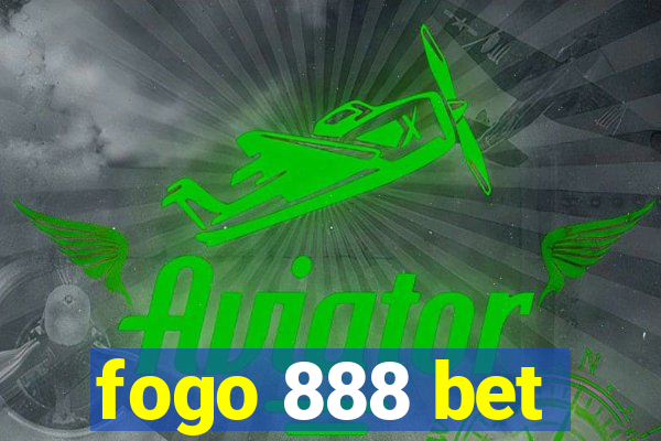 fogo 888 bet