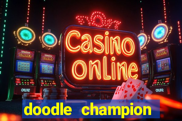 doodle champion island games