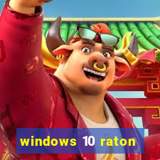 windows 10 raton