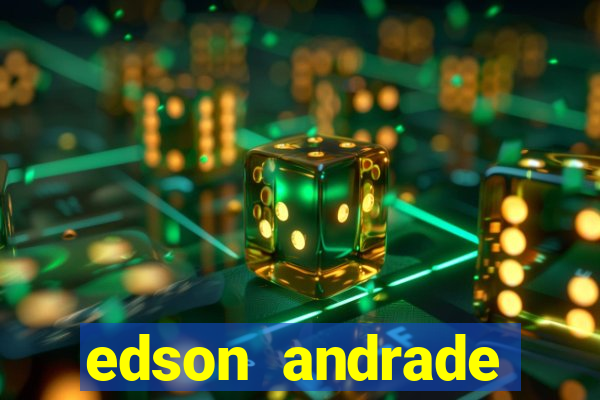 edson andrade santos junior cardiologista