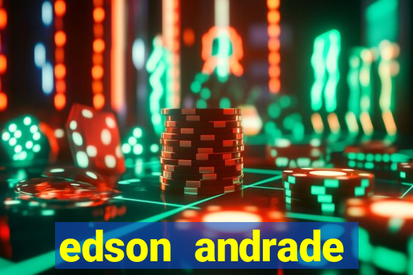 edson andrade santos junior cardiologista