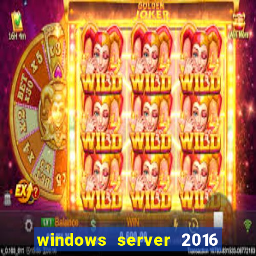 windows server 2016 download iso pt-br