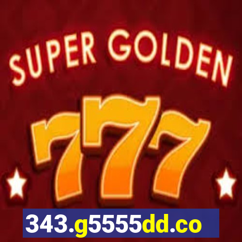 343.g5555dd.co