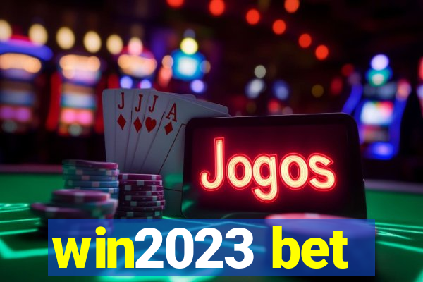 win2023 bet