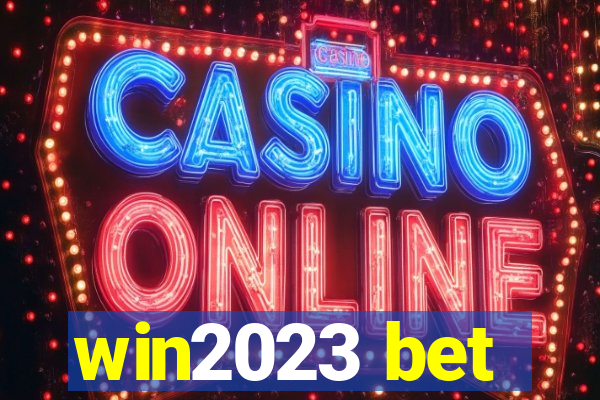 win2023 bet