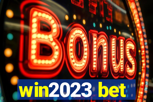 win2023 bet