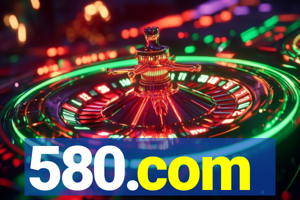 580.com