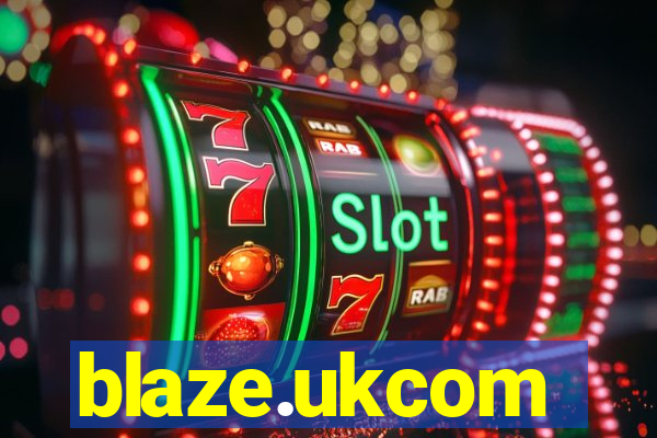blaze.ukcom