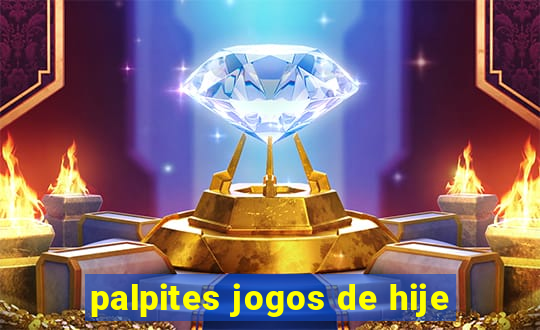 palpites jogos de hije