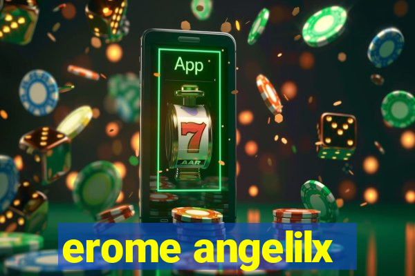erome angelilx