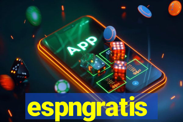 espngratis