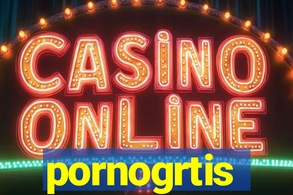 pornogrtis
