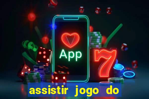 assistir jogo do corinthians ao vivo vto