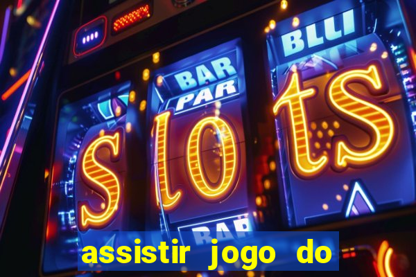 assistir jogo do corinthians ao vivo vto