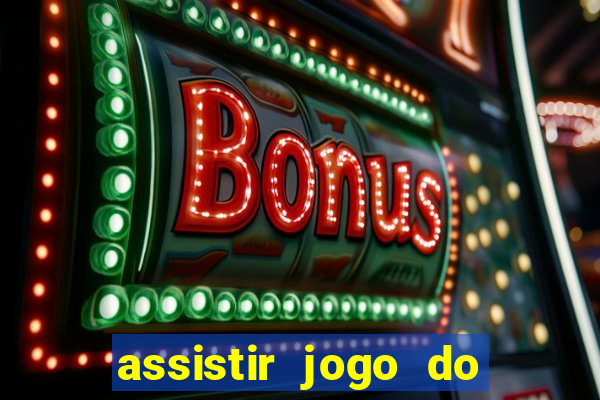 assistir jogo do corinthians ao vivo vto