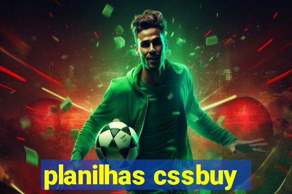 planilhas cssbuy