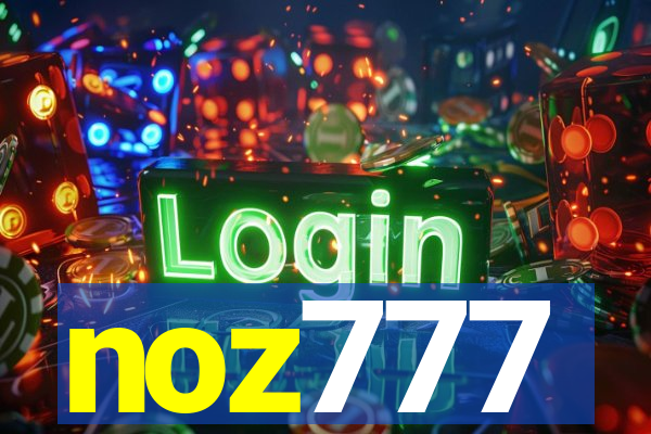 noz777