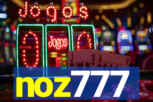 noz777
